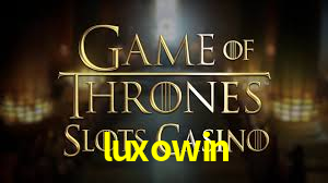 Explore as vantagens do luxowin: serviço profissional e confiabilidade
